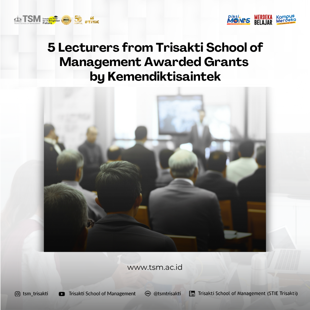 5 Lecturers from Trisakti School of Management Awarded Grants by Kemendiktisaintek