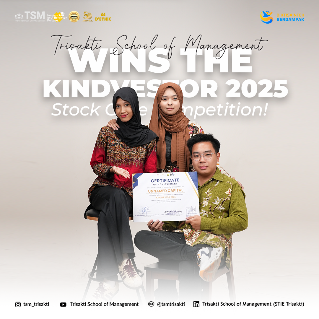 Trisakti School of Management Wins the Kindvestor 2025 Stock Case Competition!