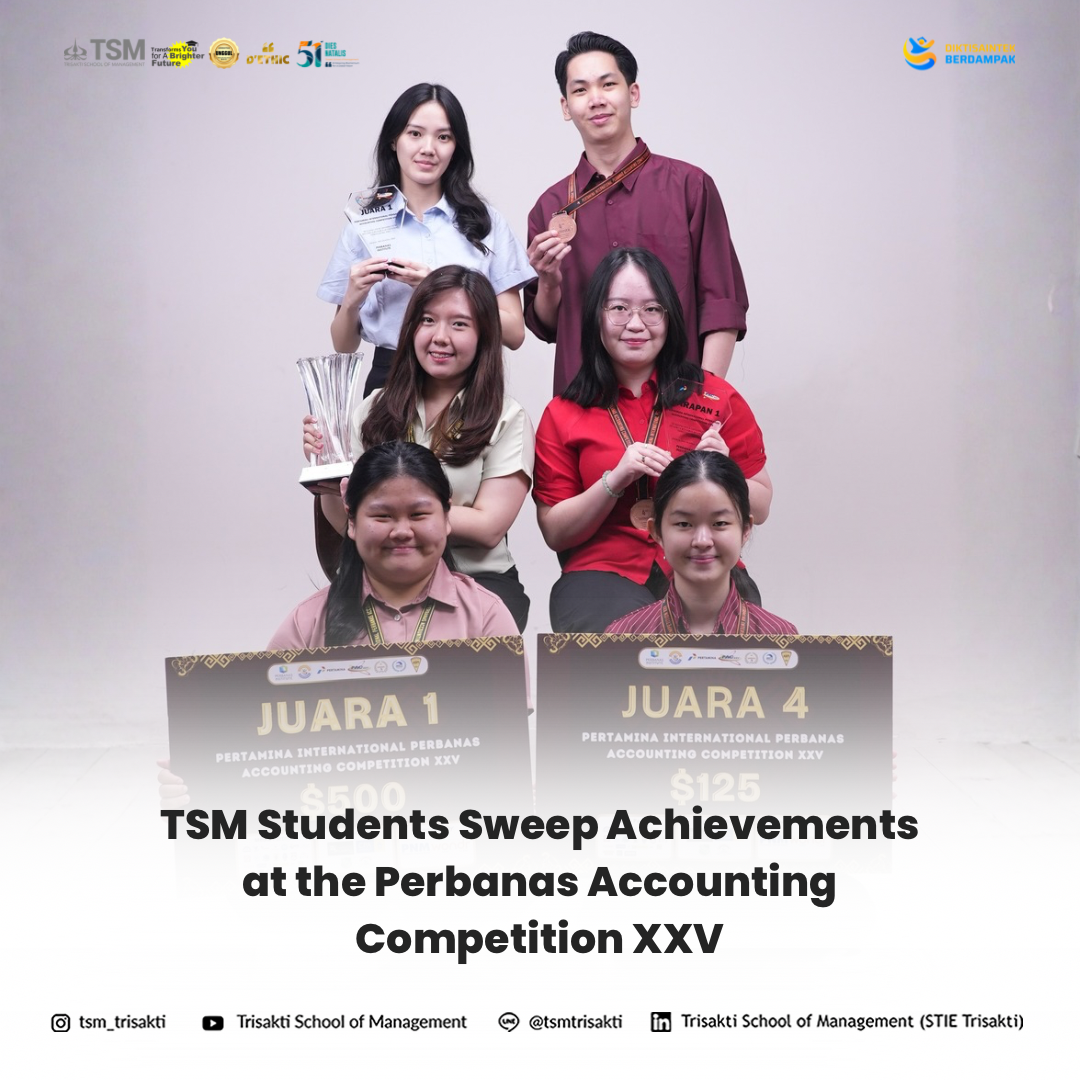 TSM Students Sweep Achievements at the Perbanas Accounting Competition XXV