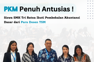 PKM Penuh Antusias! Siswa SMK Tri Ratna Ikuti Pembekalan Akuntansi Dasar